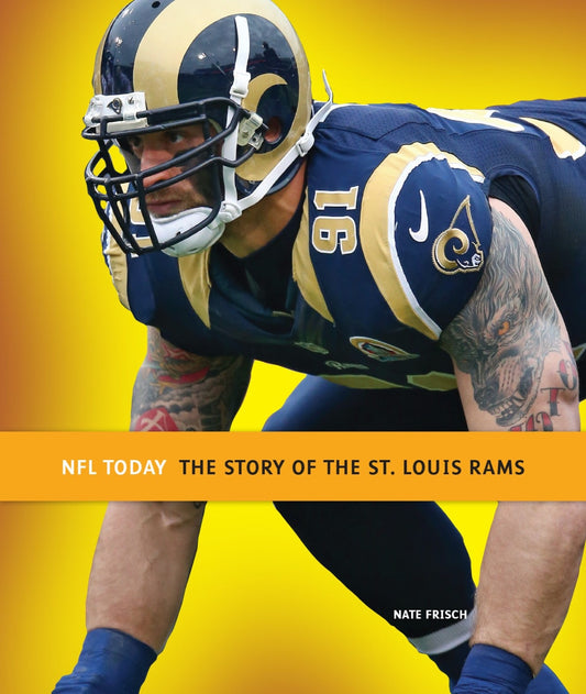 The Story of the St. Louis Rams