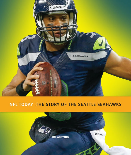 The Story of the Seattle Seahawks