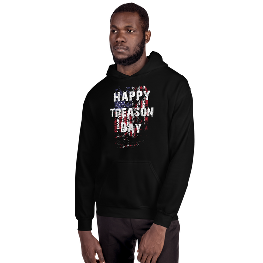 Happy Treason Day Fourth of July Unisex Hoodie