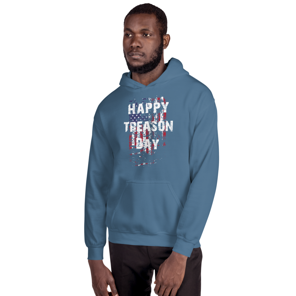 Happy Treason Day Fourth of July Unisex Hoodie